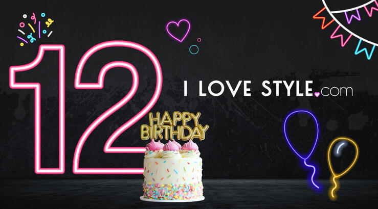 Το ilovestyle.com γιορτάζει τα 12α γενέθλιά του 