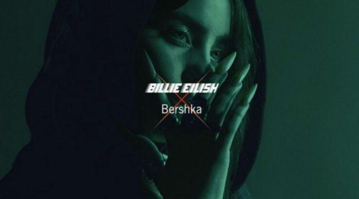 Η Bershka θα συνεργαστεί με την Billie Eilish!