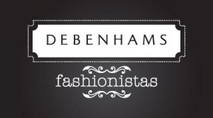 Debenhams Fashionistas