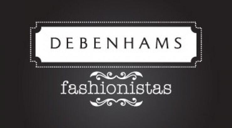 Debenhams Fashionistas