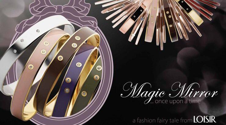 Magic Mirror…της Loisir